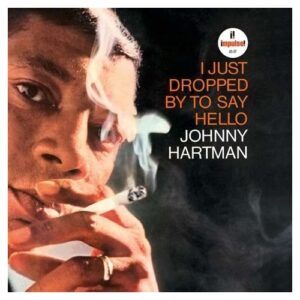 johnny hardman - i just dropped by to say hello