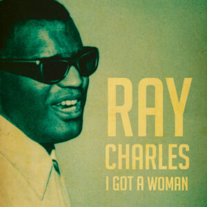 ray charles - i got a woman