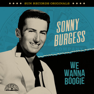 sonny burgess - feel so good