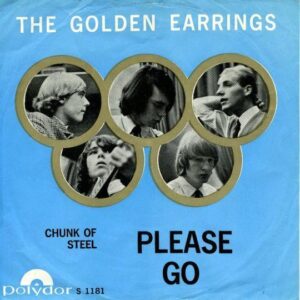 the golden earrings - please go