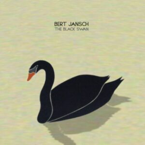 bert jansch - the black swan